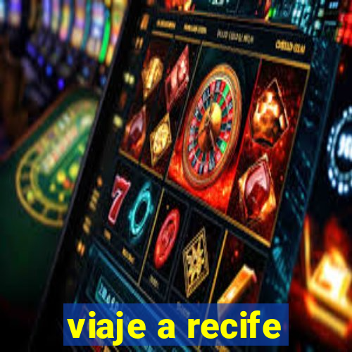 viaje a recife